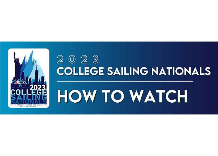 2023 College Sailing Nationals - How to Watch